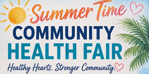 Summer Time Community Health Fair
