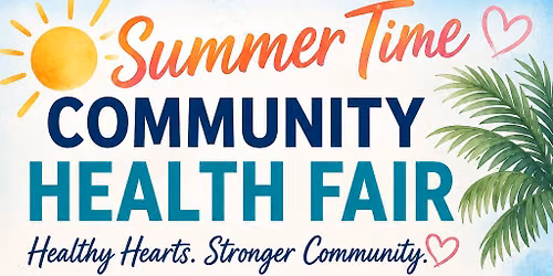 Summer Time Community Health Fair