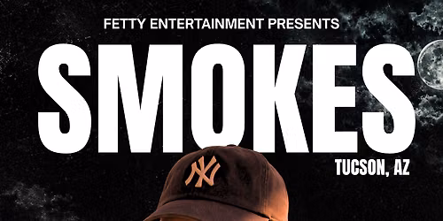 SMOKES @ Fuku (Tucson)