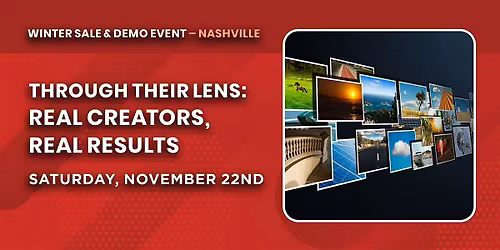 Through Their Lens: Real Creators, Real Results | Nashville, TN