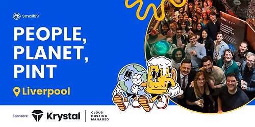 Liverpool - Small99's People, Planet, Pint\u2122: Sustainability Meetup