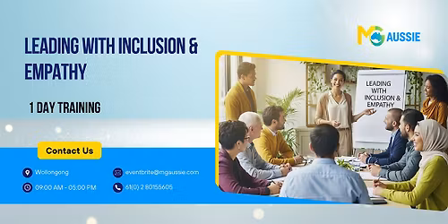 Leading with Inclusion & Empathy: A Practical 1 Day Workshop in Wollongong