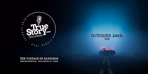True Story Hollywood: A Storytelling Event