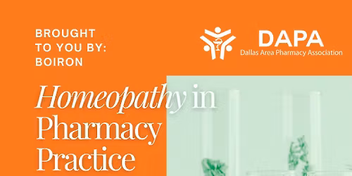 DAPA January Event - Homeopathy in Pharmacy Practice