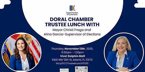 Doral Chamber Trustee Lunch November 13, 2025