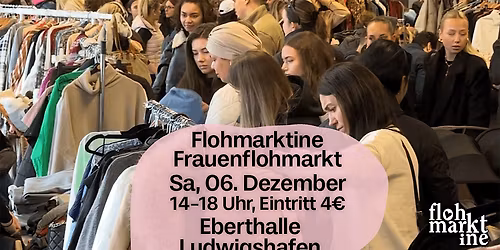 Flohmarktine Frauenflohmarkt \/ M\u00e4dchenflohmarkt! Sa, 06. Dez Ludwigshafen