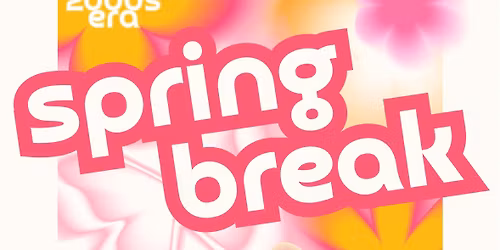 Thee DuVall Daisy Show presents: A 2000s Era SPRING BREAK 