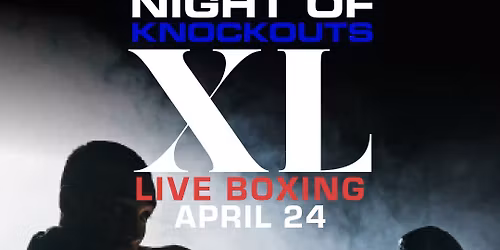 Night of Knockouts XL