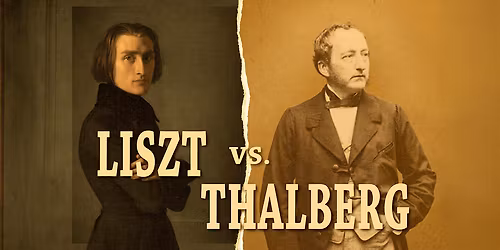 Clash of the Titans - Liszt vs. Thalberg