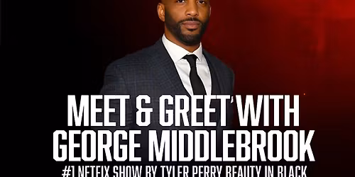 Meet and Greet with George Middlebrook