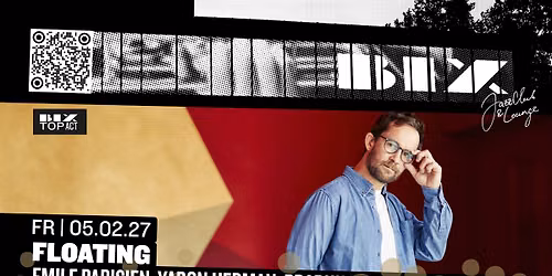 BIX TOP ACT \u2022 FLOATING \u2022 Parisien, Herman, Edouard, Nisse \u2022 BIX \u2022 Stuttgart