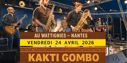 KAKTI GOMBO AU WATTIGNIES