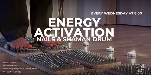 Energy Activation: Nails & Shaman Drum
