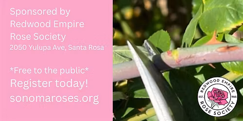 Annual Rose Pruning Workshops