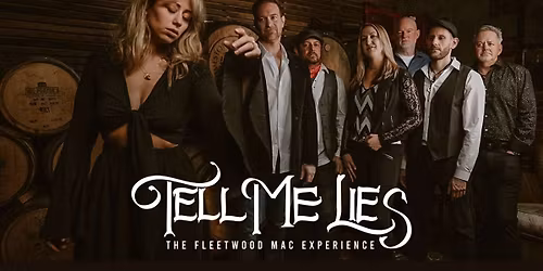 Tell Me Lies - Fleetwood Mac Tribute