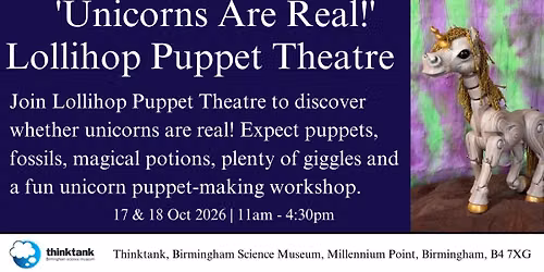 'Unicorns Are Real!' by Lollihop Puppet Theatre