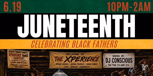 The Juneteenth Xperience