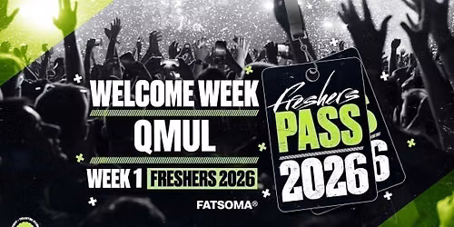 Queen Mary University of London Freshers Week Pass 2026 