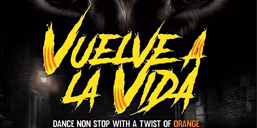 Orange Juizze & KE RIKO Present VUELVE A LA VIDA