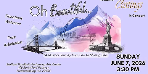 "Oh Beautiful..." - Castings in Concert!