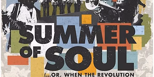 Juneteenth Community Film Screening of Summer of Soul & Panel Discussion