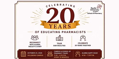 Pacific University School of Pharmacy 20th Anniversary