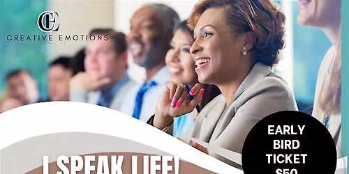 "I SPEAK LIFE " EMPOWERMENT CONFERENCE