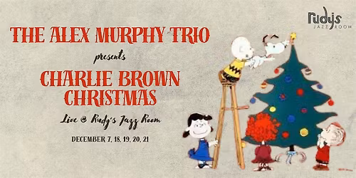 A Charlie Brown Christmas with The Alex Murphy Trio