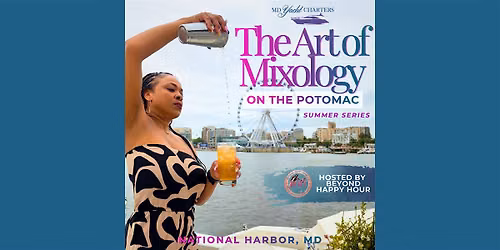 The Art of Mixology on the Potomac