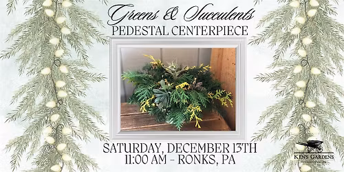 Greens & Succulents Pedestal Centerpiece (Ronks)