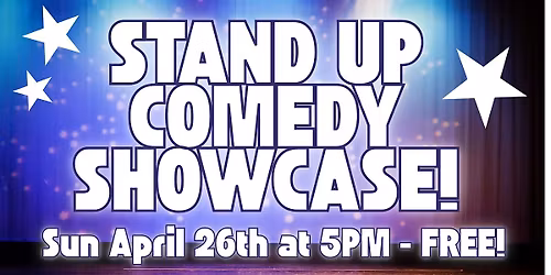BIG Stand Up Comedy Showcase!