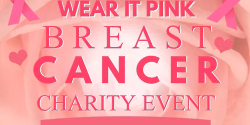 Breast Cancer Now - Wear It Pink Fundraising Event
