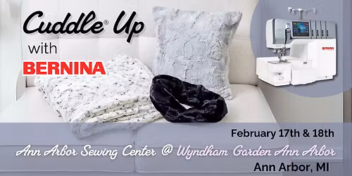 Cuddle\u00ae Up with Bernina 2-Day Workshop: Learn Sewing w\/Cuddle\u00ae & Serging w\/BERNINA L8 Series Serger