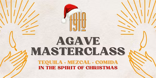 Agave Masterclass: In the Spirit of Christmas