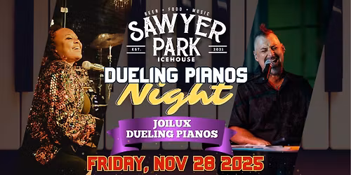 JoiLux Dueling Pianos at Sawyer Park Icehouse