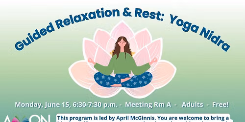 Guided Relaxation & Rest:  Yoga Nidra