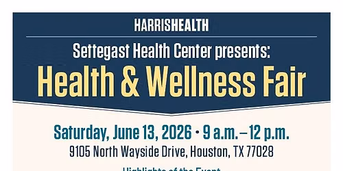 Settegast Health Center\u2019s Health & Wellness Fair