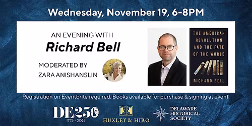 An Evening with Richard Bell at the Delaware History Museum