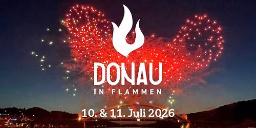 Donau in Flammen 2026