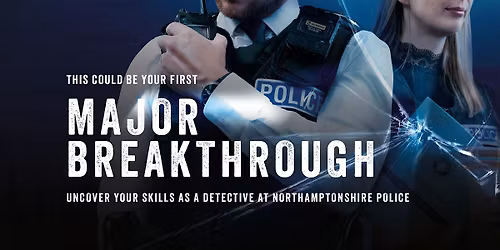 Introducing the 2025 Detective Recruitment Programme (Kettering)