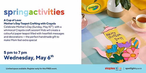 A Cup of Love: Mother\u2019s Day Teapot Crafting at Staples Calgary S Store 62