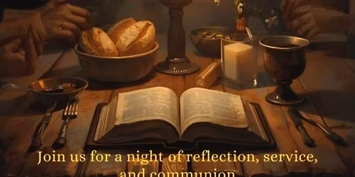 Maundy Thursday Dinner & Service