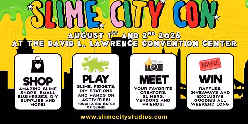 SlimeCityCon, A National Slime and Sensory Convention