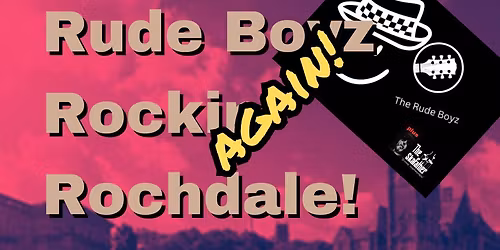 The Rude Boyz + DJ The Skafather @ Empire Rochdale