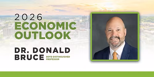 Economic Outlook with Dr. Don Bruce