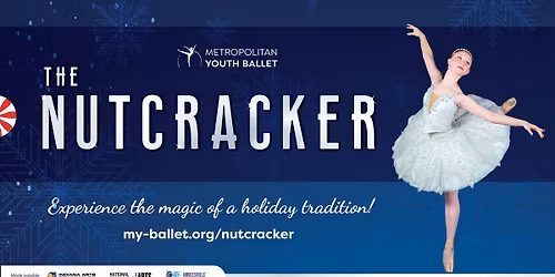 The Nutcracker - presented by Metropolitan Youth Ballet