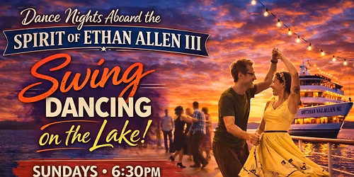 Swing Dancing - Dance Nights aboard the Spirit of Ethan Allen 