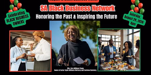 SA Black Business Network: Honoring the Past & Inspiring the Future
