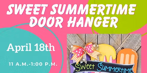 Sweet Summertime Door Hanger