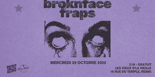 BrokNface + FRAPS - Les Vieux d'la Vieille, Reims